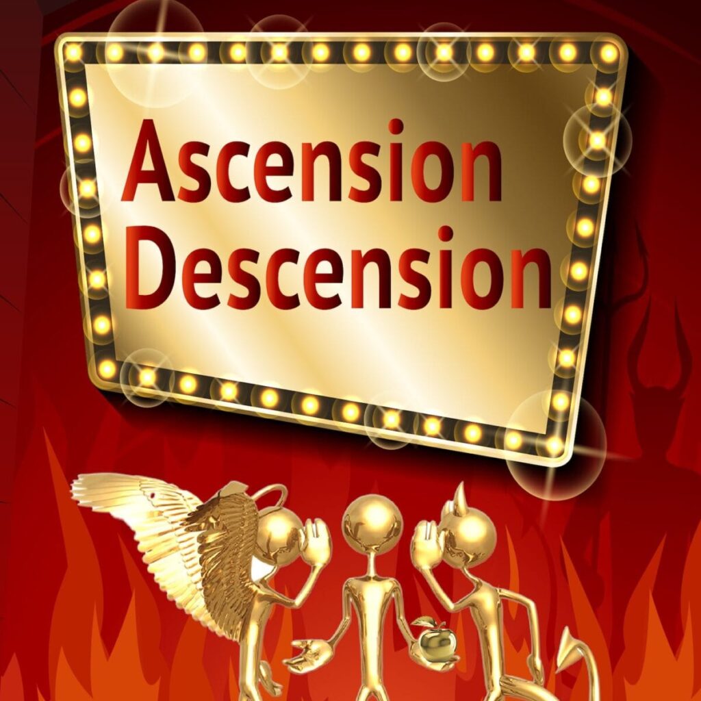 Ascension Descension - Hell's Hottest Reality Show