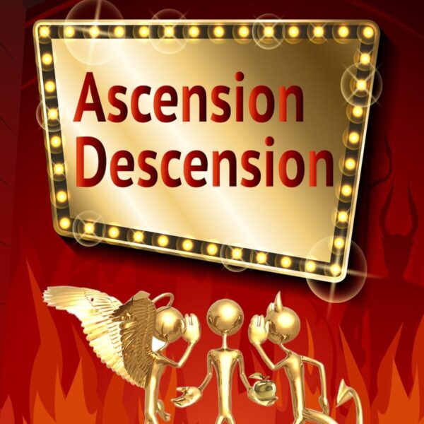 Ascension Descension - Hell's Hottest Reality Show