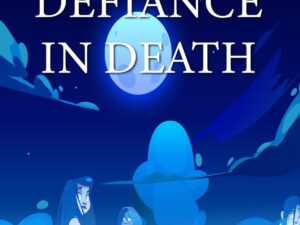 Defiance in Death